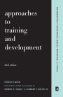 Approaches To Training And Development: Third Edition Revised And Updated