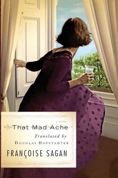 That Mad Ache: A Novel