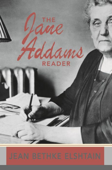 The Jane Addams Reader