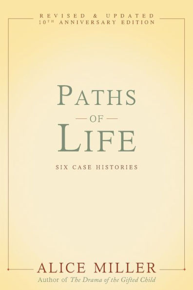 Paths of Life: Six Case Histories