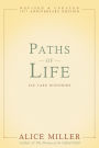 Paths of Life: Six Case Histories