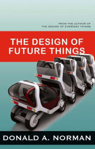 Title: The Design of Future Things, Author: Don Norman
