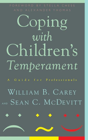 Coping With Children's Temperament: A Guide For Professionals