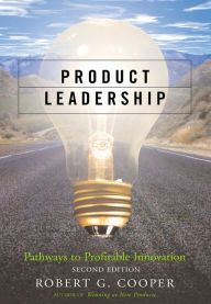 Title: Product Leadership: Pathways to Profitable Innovation, Author: Robert G. Cooper