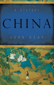 Title: China: A History, Author: John Keay