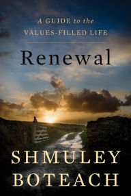Title: Renewal: A Guide to the Values-Filled Life, Author: Shmuley Boteach