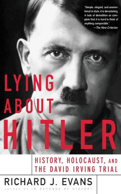 Lying About Hitler by Richard J. Evans, Paperback | Barnes & Noble®