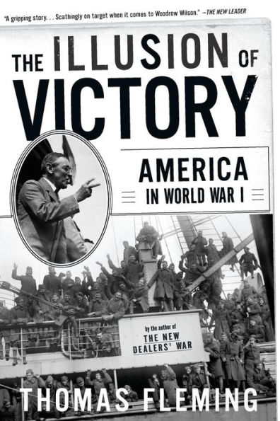 The Illusion Of Victory: America In World War I