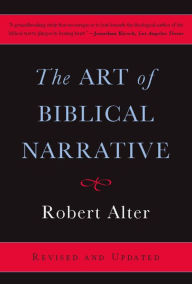 Title: The Art of Biblical Narrative, Author: Robert Alter