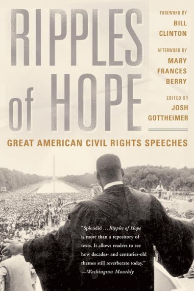 Ripples Of Hope: Great American Civil Rights Speeches