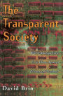 The Transparent Society: Will Technology Force Us To Choose Between Privacy And Freedom?