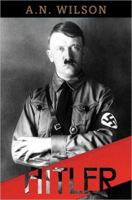 Title: Hitler, Author: A. N. Wilson