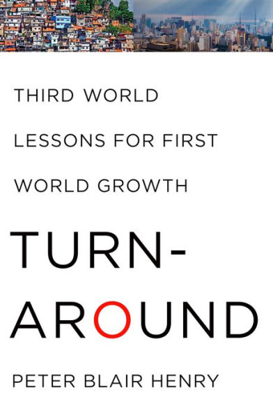 Turnaround: Third World Lessons for First World Growth