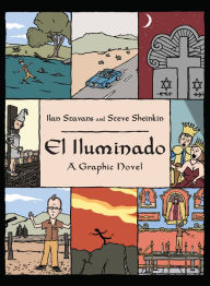 Title: El Iluminado: A Graphic Novel, Author: Ilan Stavans