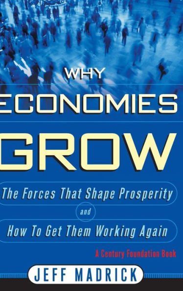 Why Economies Grow / Edition 1