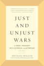 Just and Unjust Wars: A Moral Argument with Historical Illustrations