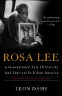 Rosa Lee: A Generational Tale Of Poverty And Survival In Urban America