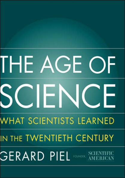 The Age Of Science / Edition 1