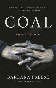 Title: Coal: A Human History, Author: Barbara Freese