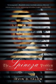 Title: The Spinoza Problem: A Novel, Author: Irvin D. Yalom