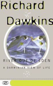 Title: River out of Eden: A Darwinian View of Life, Author: Richard Dawkins