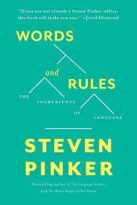 Title: Words and Rules: The Ingredients Of Language, Author: Steven Pinker