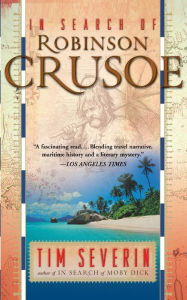 Title: In Search Of Robinson Crusoe, Author: Tim Severin