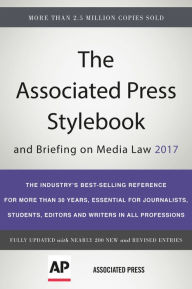Title: The Associated Press Stylebook 2017: and Briefing on Media Law, Author: Associated Press