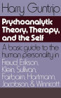Psychoanalytic Theory, Therapy, And The Self / Edition 1