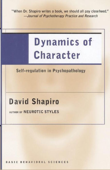 Dynamics of Character: Self-regulation in Psychopathology