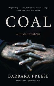 Title: Coal: A Human History, Author: Barbara Freese