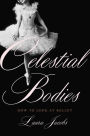 Celestial Bodies: How to Look at Ballet