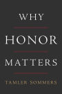 Why Honor Matters