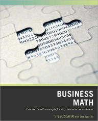 Title: Wiley Pathways Business Math / Edition 1, Author: Steve Slavin