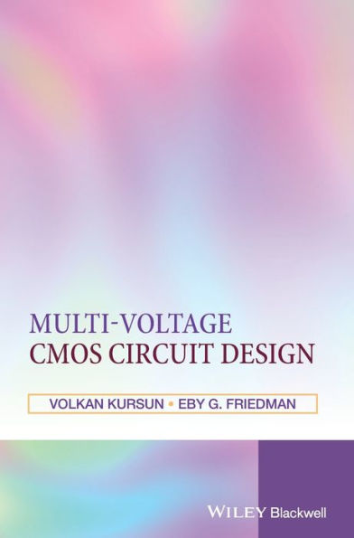 Multi-voltage CMOS Circuit Design / Edition 1