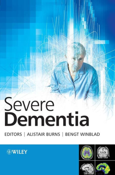 Severe Dementia / Edition 1