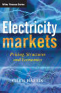 Electricity Markets: Pricing, Structures and Economics / Edition 1