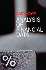 Title: Analysis of Financial Data / Edition 1, Author: Gary Koop
