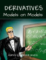 Derivatives: Models on Models / Edition 1