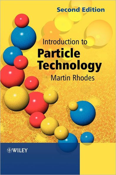 Introduction to Particle Technology / Edition 2