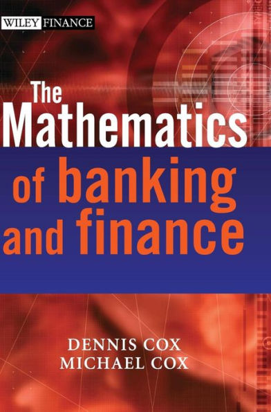 The Mathematics of Banking and Finance / Edition 1