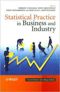 Title: Statistical Practice in Business and Industry / Edition 1, Author: Shirley Coleman