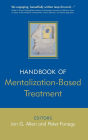 The Handbook of Mentalization-Based Treatment / Edition 1