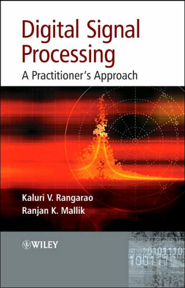Digital Signal Processing: A Practitioner's Approach / Edition 1