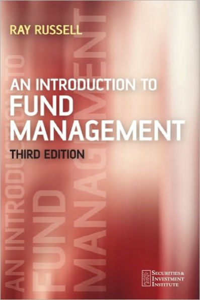 An Introduction to Fund Management / Edition 3