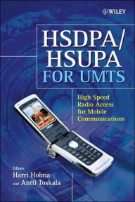 Title: HSDPA/HSUPA for UMTS: High Speed Radio Access for Mobile Communications / Edition 1, Author: Harri Holma