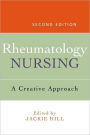 Rheumatology Nursing: A Creative Approach / Edition 2
