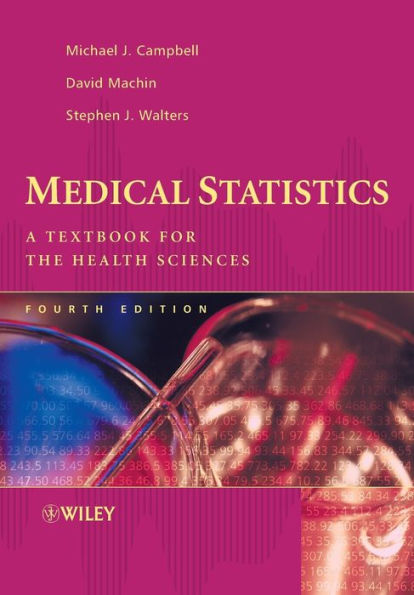 Medical Statistics: A Textbook for the Health Sciences / Edition 4