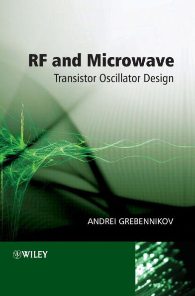 RF and Microwave Transistor Oscillator Design / Edition 1
