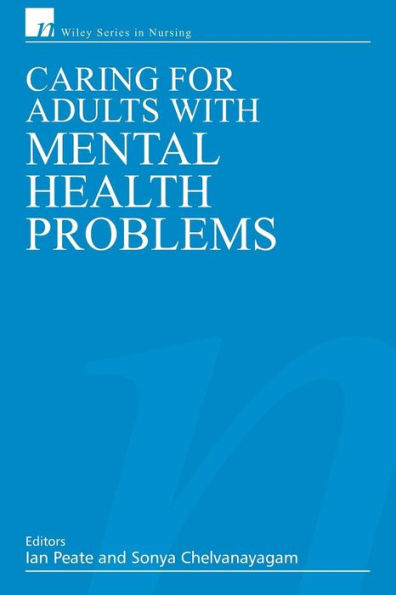 Caring for Adults with Mental Health Problems / Edition 1